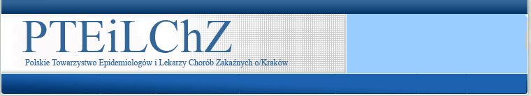PTEiLCHZ Polskie Towarzystwo EpidemiologĂłw i Lekarzy ChorĂłb ZakaĹşnych OddziaĹ‚ KrakĂłw